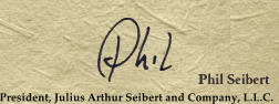 President, Julius Arthur Seibert and Company, L.L.C.