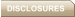 DISCLOSURES
